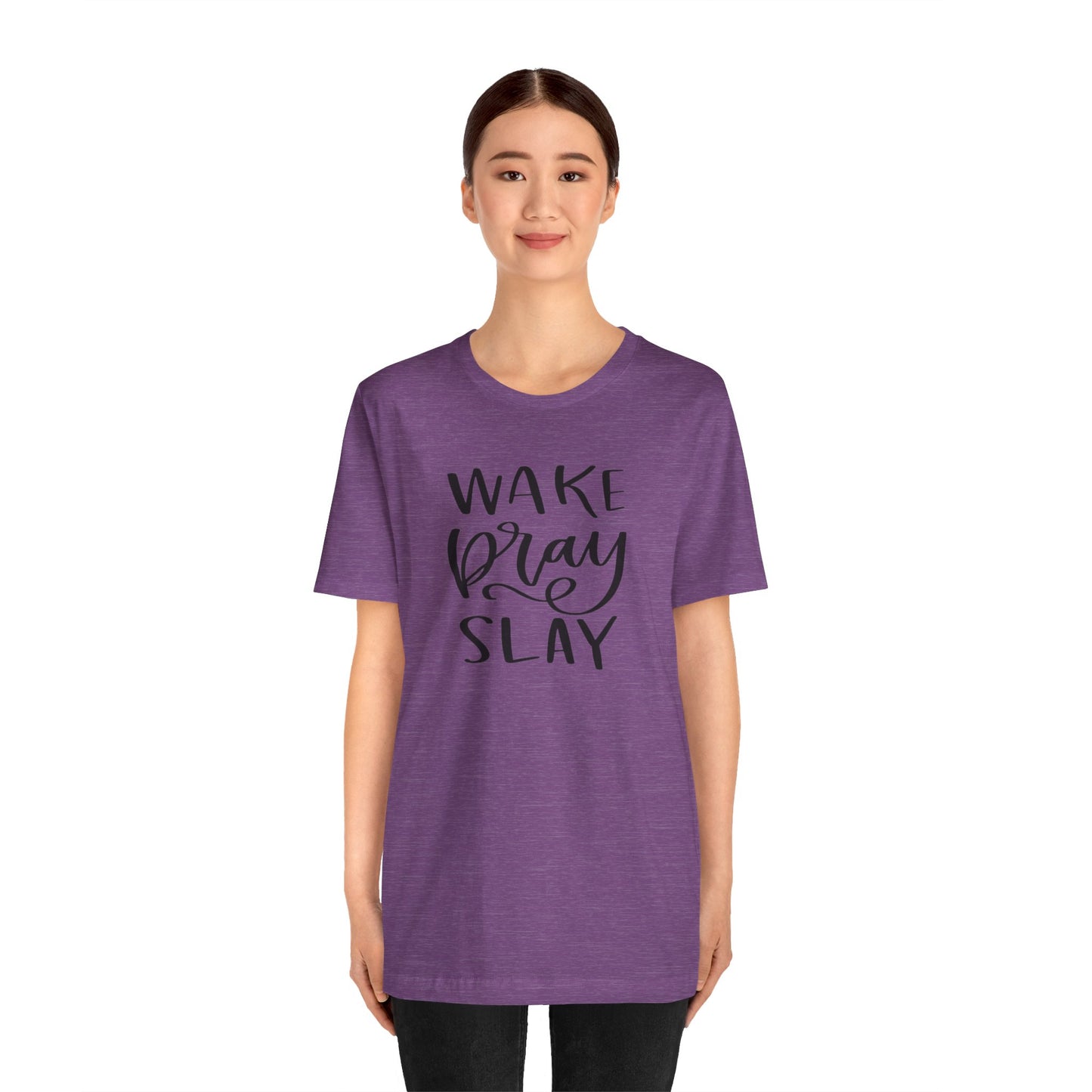 Wake Pray Slay Women's Short Sleeve Tee