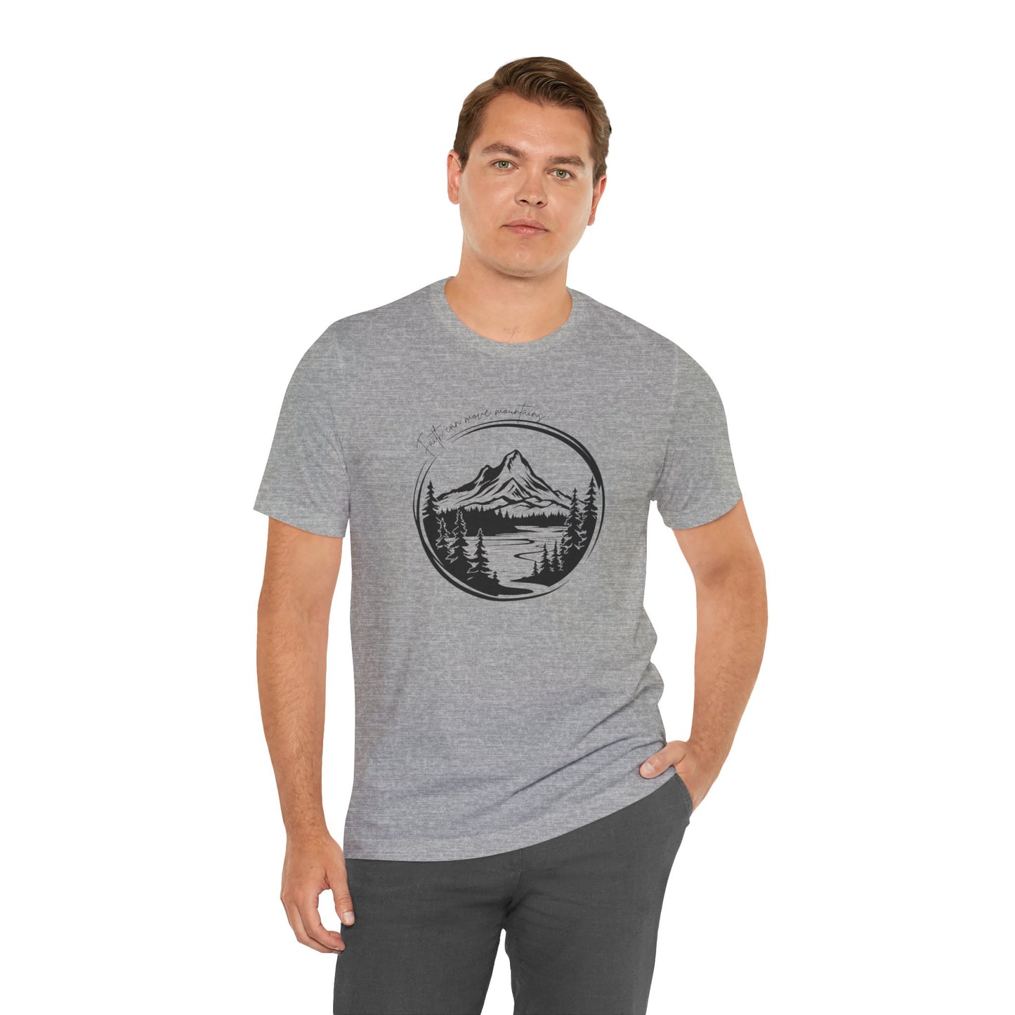 Faith moves mountains Short Sleeve Tee