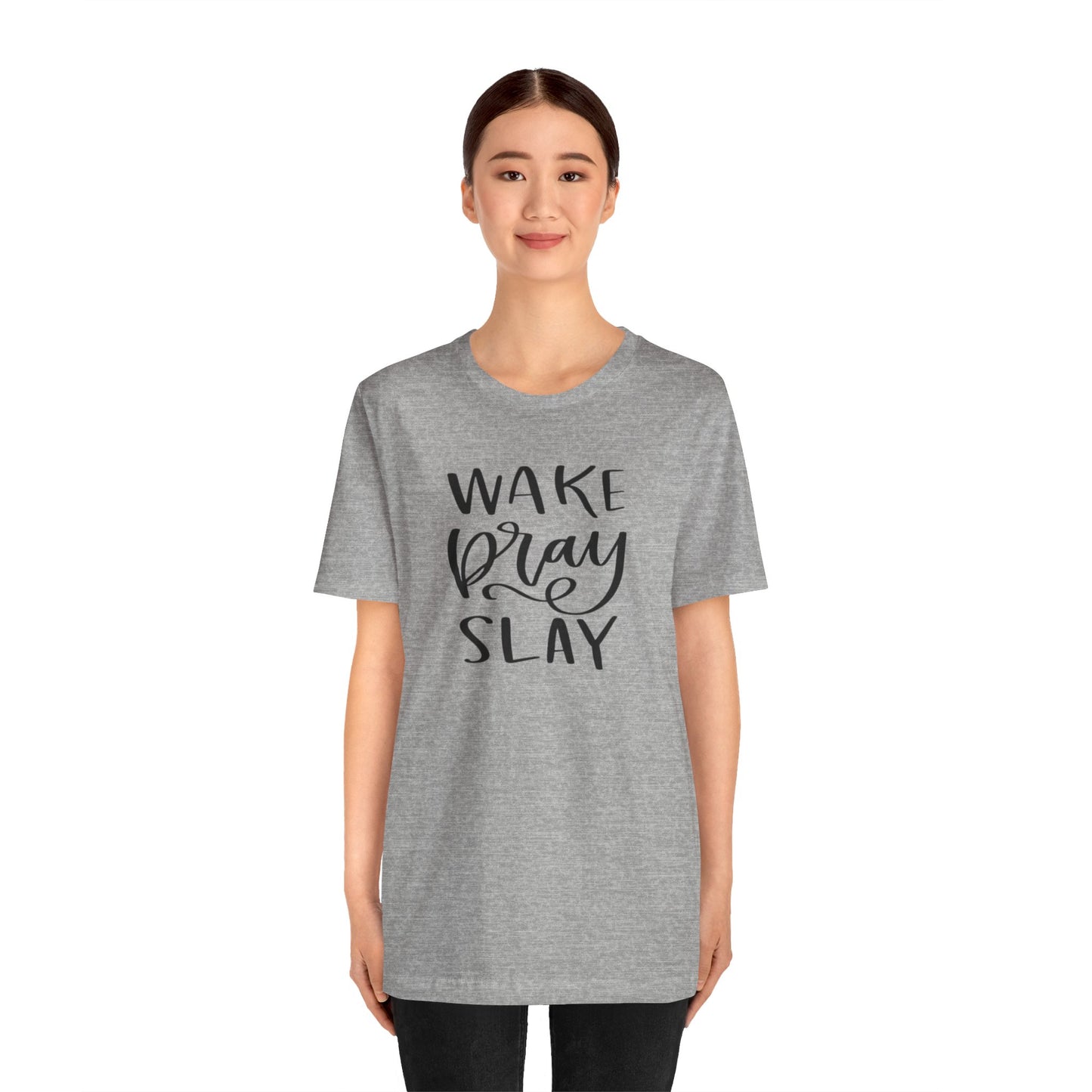 Wake Pray Slay Women's Short Sleeve Tee