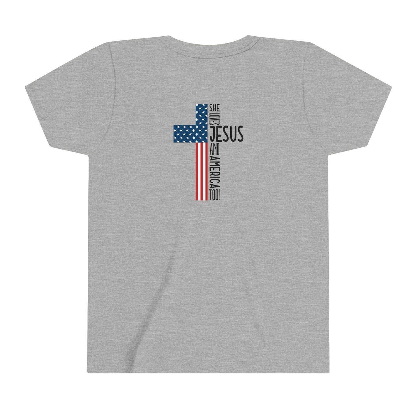 She loves Jesus and America Too Youth Short Sleeve Tee