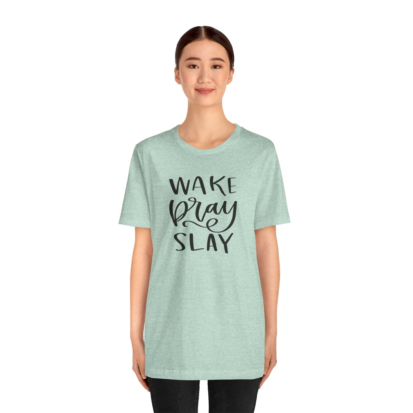 Wake Pray Slay Women's Short Sleeve Tee