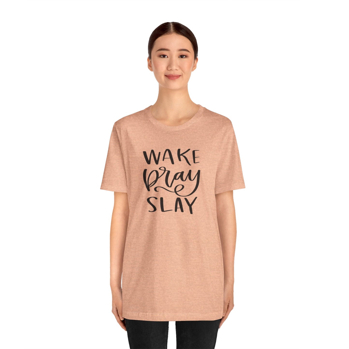 Wake Pray Slay Women's Short Sleeve Tee